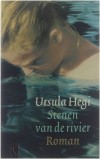 Stenen van de rivier - Ursela Hegi