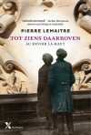 Tot ziens daarboven - Pierre Lemaitre