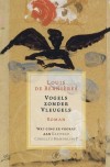 Vogels zonder vleugels - Louis de Bernieres